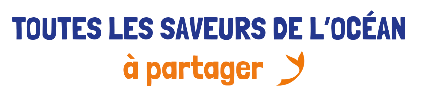 Toutes les saveurs de l'océan à partager
